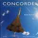 Concorde la légende volanteAlain Ernoult