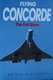 Flying ConcordeBrian Calvert
