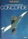 La grande aventure de ConcordeHenri Ziegler 